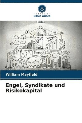 bokomslag Engel, Syndikate und Risikokapital