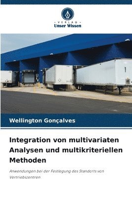 Wellington Gonçalves - Integration von multivariaten Analysen und multikriteriellen Methoden, Häftad
