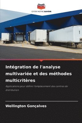 Wellington Gonçalves - Intégration de l'analyse multivariée et des méthodes multicritères, Häftad