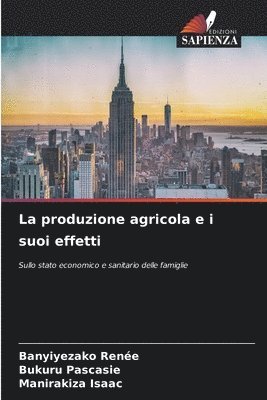 produzione agricola e i suoi effetti