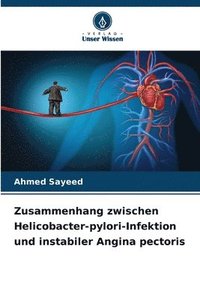 bokomslag Zusammenhang zwischen Helicobacter-pylori-Infektion und instabiler Angina pectoris
