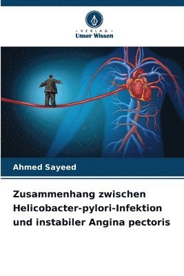 bokomslag Zusammenhang zwischen Helicobacter-pylori-Infektion und instabiler Angina pectoris