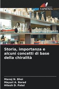 bokomslag Storia, importanza e alcuni concetti di base della chiralità