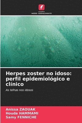 bokomslag Herpes zoster no idoso: perfil epidemiológico e clínico