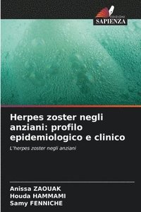bokomslag Herpes zoster negli anziani: profilo epidemiologico e clinico