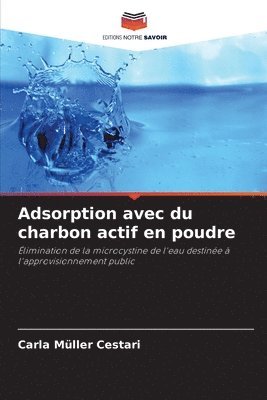 bokomslag Adsorption avec du charbon actif en poudre