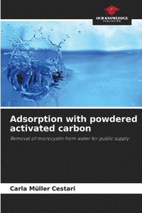 bokomslag Adsorption with powdered activated carbon