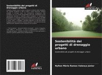 bokomslag Sostenibilità dei progetti di drenaggio urbano