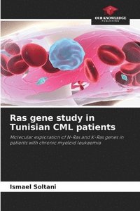 bokomslag Ras gene study in Tunisian CML patients