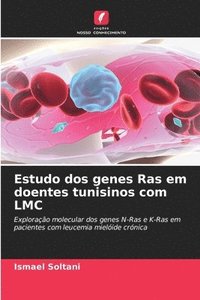 bokomslag Estudo dos genes Ras em doentes tunisinos com LMC