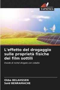 bokomslag L'effetto del drogaggio sulle proprietà fisiche dei film sottili