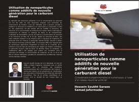 bokomslag Utilisation de nanoparticules comme additifs de nouvelle génération pour le carburant diesel