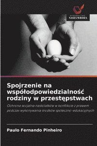 bokomslag Spojrzenie na wspólodpowiedzialno?c rodziny w przest?pstwach