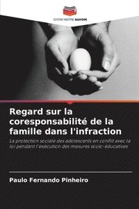 bokomslag Regard sur la coresponsabilité de la famille dans l'infraction