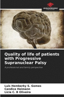 bokomslag Quality of life of patients with Progressive Supranuclear Palsy