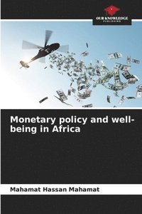 bokomslag Monetary policy and well-being in Africa