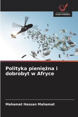 bokomslag Polityka pieni¿¿na i dobrobyt w Afryce