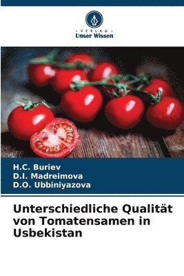 bokomslag Unterschiedliche Qualität von Tomatensamen in Usbekistan