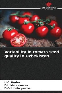 bokomslag Variability in tomato seed quality in Uzbekistan