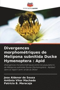 bokomslag Divergences morphométriques de Melipona subnitida Ducke Hymenoptera : Apid