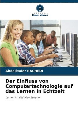 bokomslag Einfluss von Computertechnologie auf das Lernen in Echtzeit