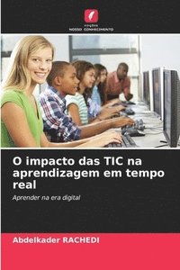 bokomslag O impacto das TIC na aprendizagem em tempo real