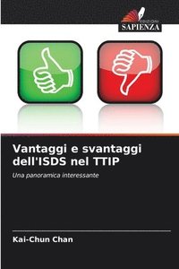 bokomslag Vantaggi e svantaggi dell'ISDS nel TTIP