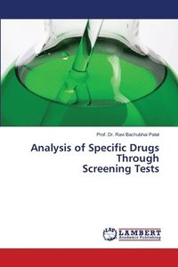 bokomslag Analysis of Specific Drugs Through Screening Tests