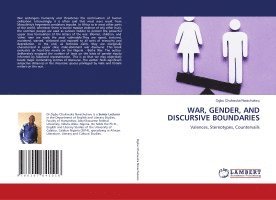 War, Gender, and Discursive Boundaries 1