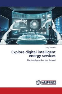 bokomslag Explore digital intelligent energy services