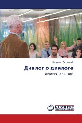 Вениамин Литовский, &#1051;&#1080;&#1090;&#1086;&#1074;&#108, ¿¿¿¿¿¿¿¿ ¿¿¿¿¿¿¿¿¿ - Диалог о диалоге, Häftad