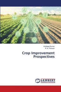 bokomslag Crop Improvement Prospectives