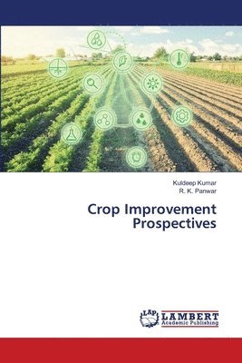 Crop Improvement Prospectives 1