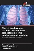 Blocco epidurale e paravertebrale nella toracotomia come analgesia multimodale