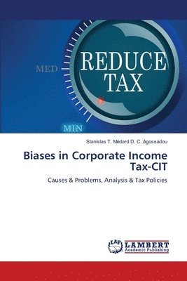 bokomslag Biases in Corporate Income Tax-CIT