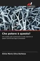 Sílvia Maria Silva Barbosa - Che potere è questo?, Häftad. Tillgänglighet: Lägg i varukorg