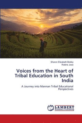 bokomslag Voices from the Heart of Tribal Education in South India