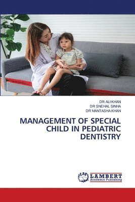 bokomslag Management of Special Child in Pediatric Dentistry