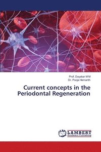 bokomslag Current concepts in the Periodontal Regeneration