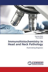 bokomslag Immunohistochemistry in Head and Neck Pathology