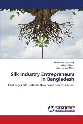 Silk Industry Entrepreneurs in Bangladesh 1