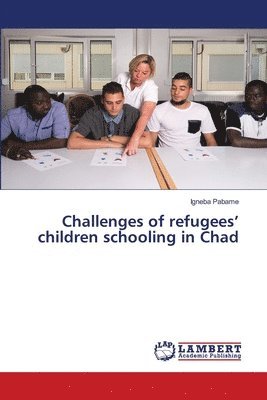 bokomslag Challenges of refugees' children schooling in Chad