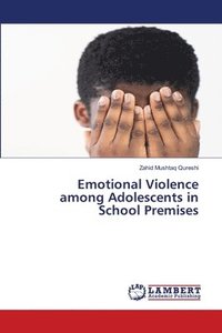 bokomslag Emotional Violence among Adolescents in School Premises