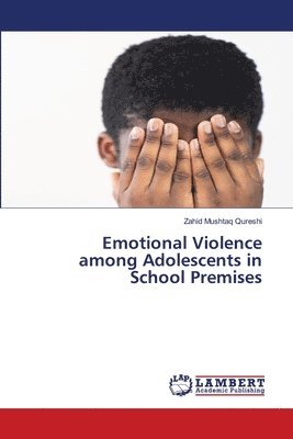 bokomslag Emotional Violence among Adolescents in School Premises