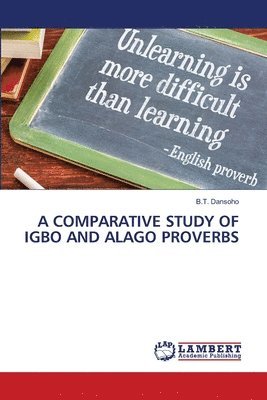 bokomslag Comparative Study of Igbo and Alago Proverbs