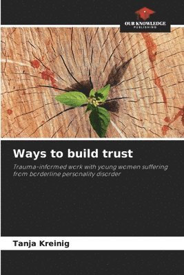 Ways to build trust