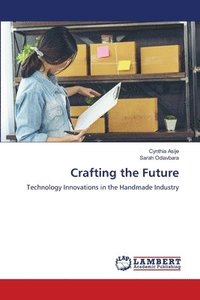 bokomslag Crafting the Future