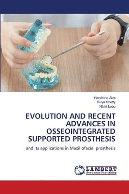 bokomslag Evolution and Recent Advances in Osseointegrated Supported Prosthesis