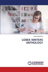 bokomslag Uzbek Writers Anthology