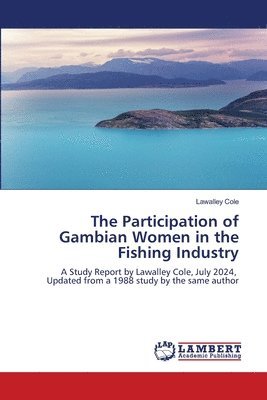 bokomslag Participation of Gambian Women in the Fishing Industry